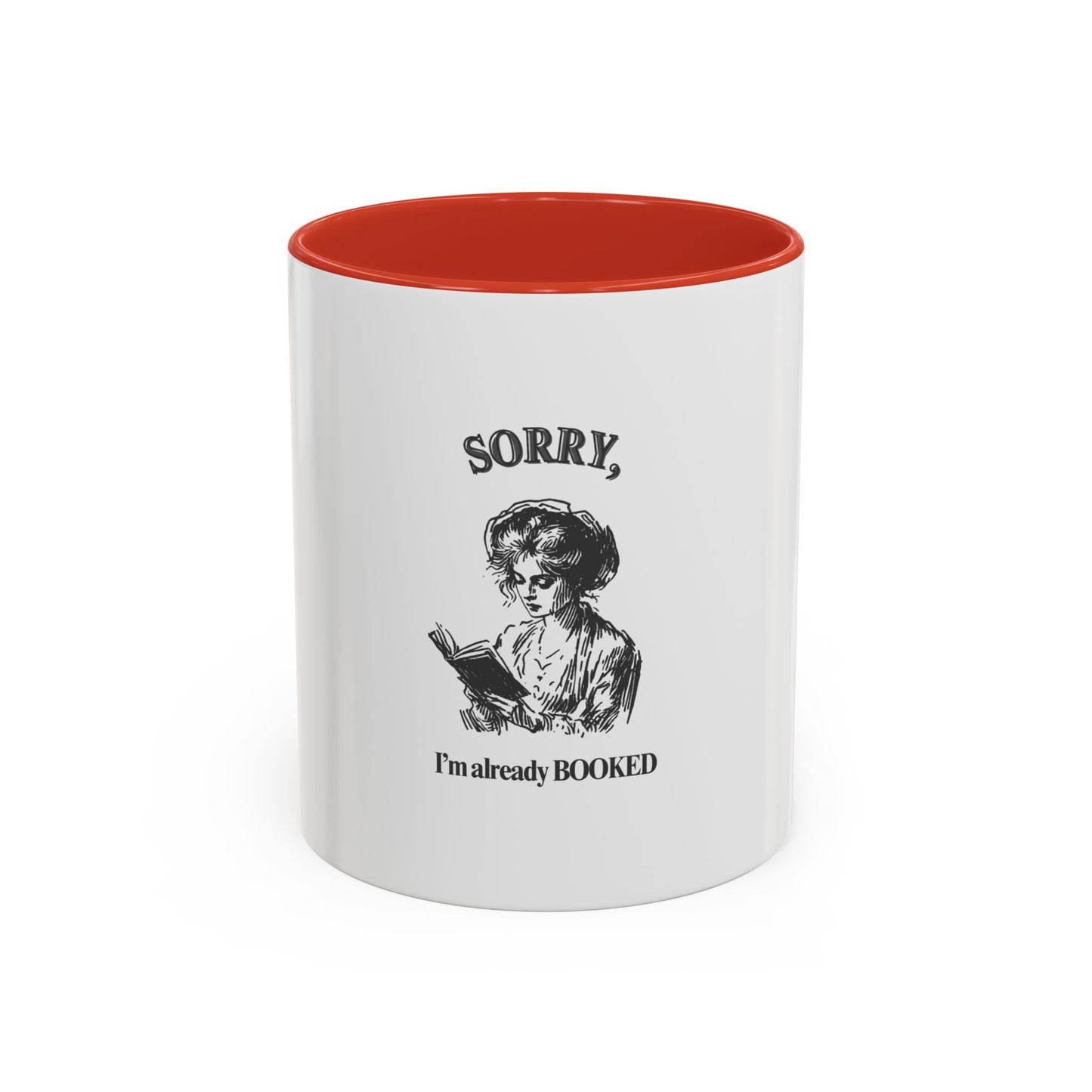 Accent Coffee Mug (11, 15oz) "Sorry, I'm already booked."