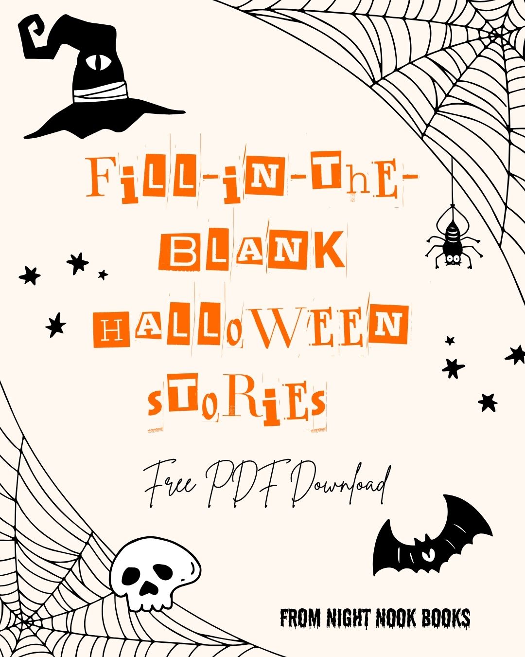 Spider webs and bats introducing Fill-in-the-blank Halloween Stories. A Free PDF Download from Night Nook Books