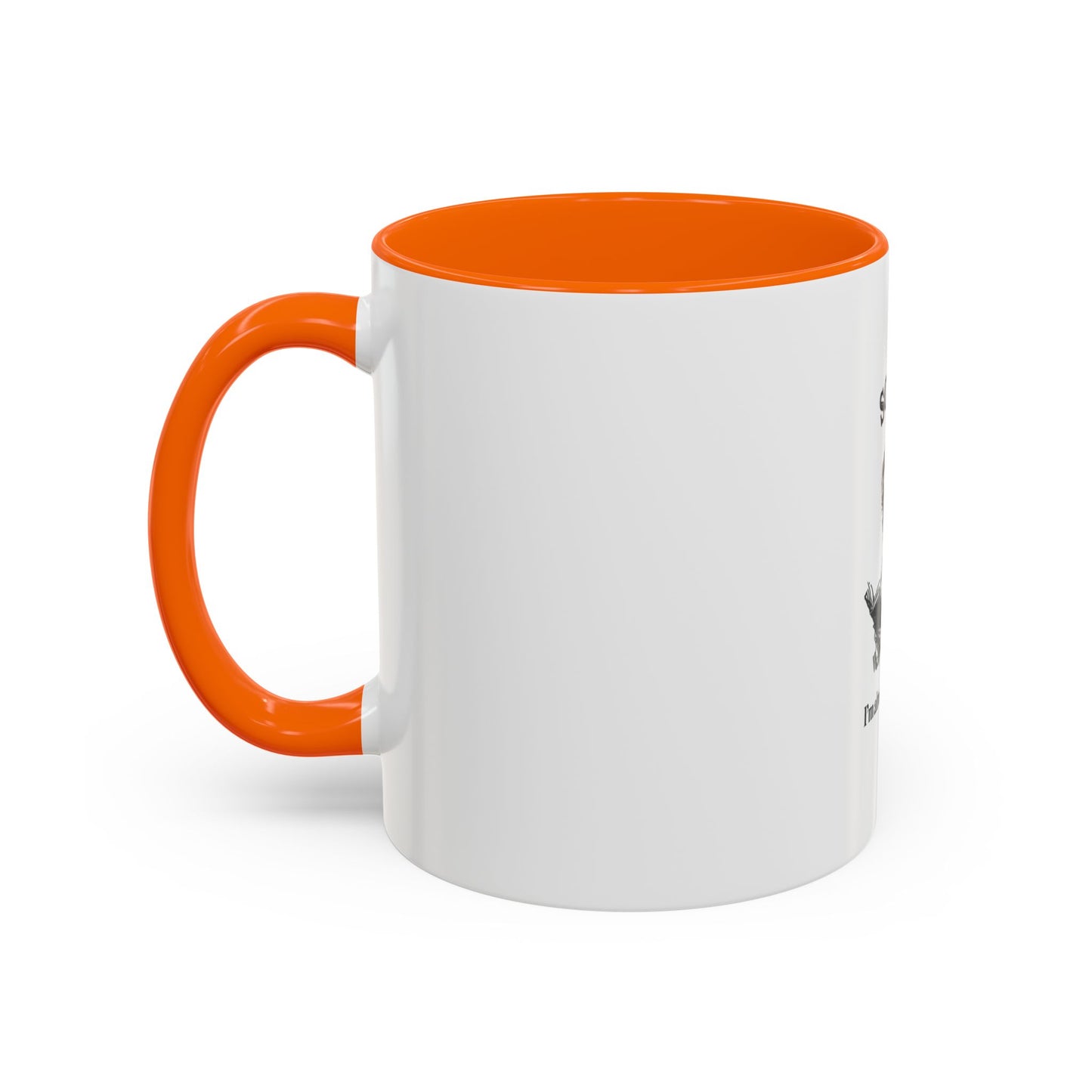 Accent Coffee Mug (11, 15oz) "Sorry, I'm already booked."