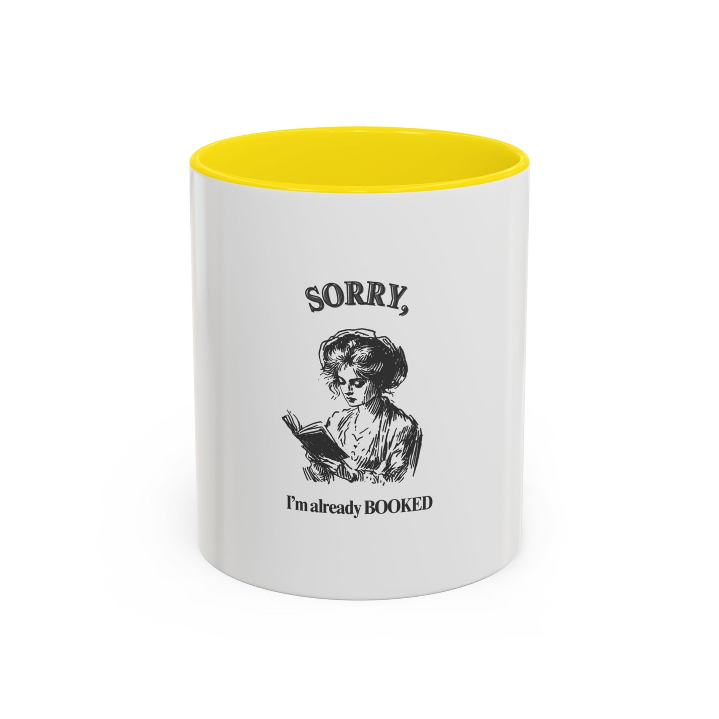 Accent Coffee Mug (11, 15oz) "Sorry, I'm already booked."